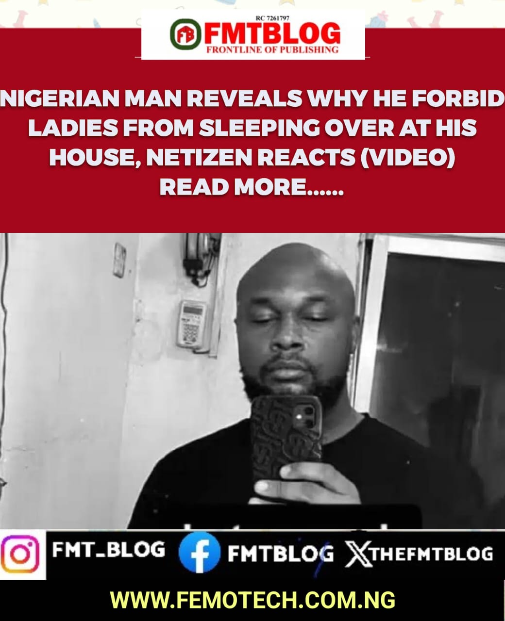 Nigerian Man Reveals Why He Forbid Ladies From Sleeping Over At His House, Netizen Reacts (VIDEO)
