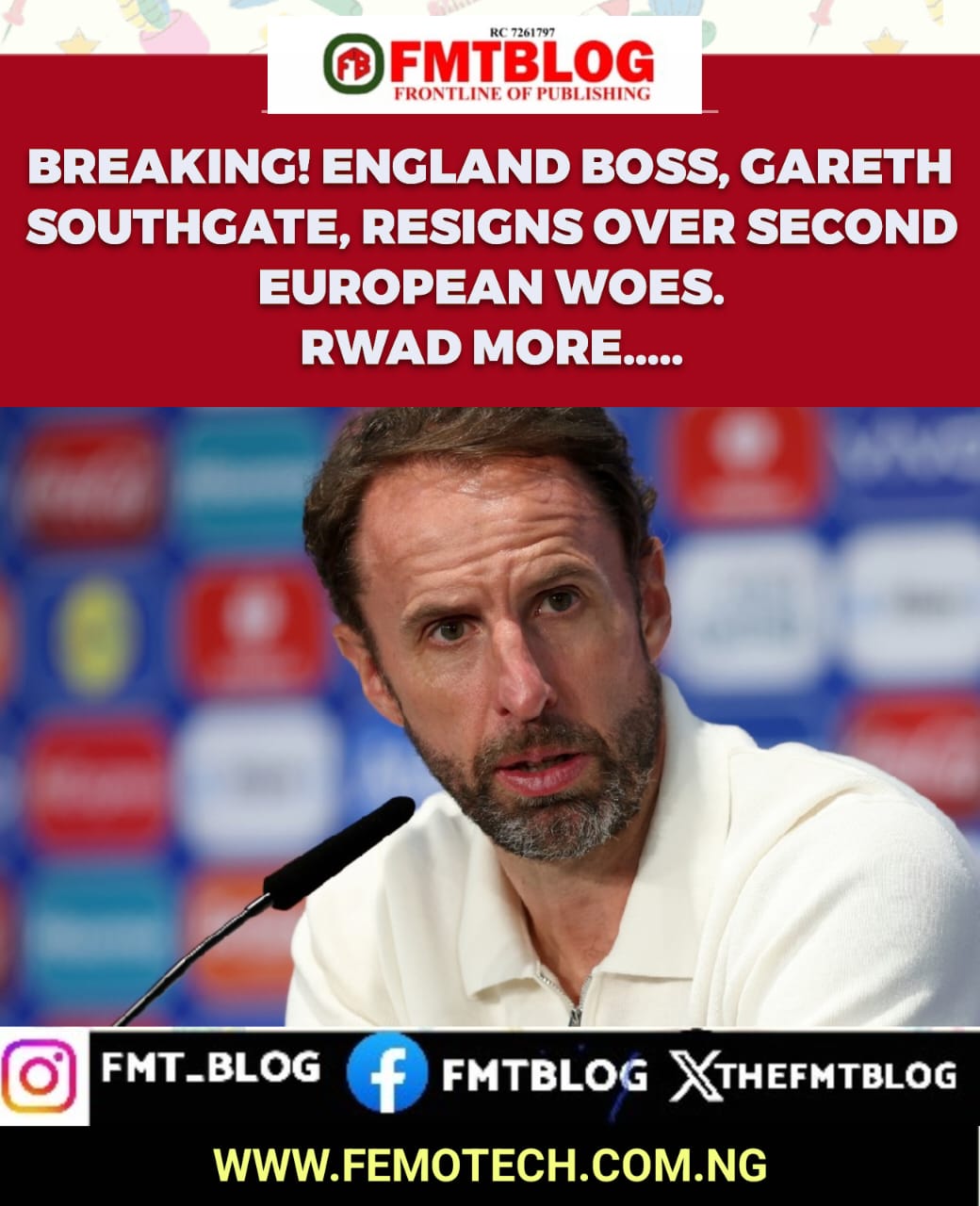 Breaking- England Boss, Gareth Southgate Resigns Over Second European Woes