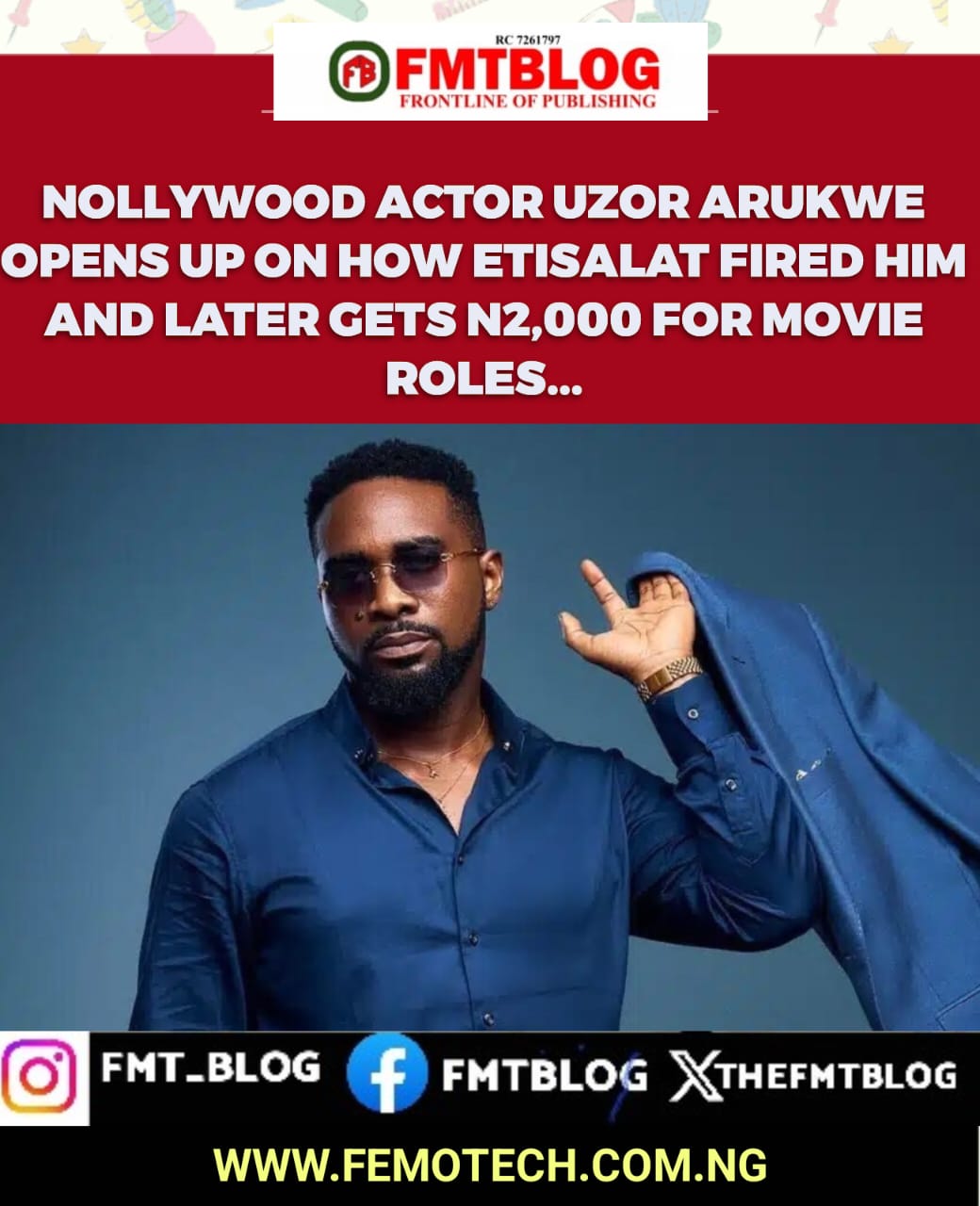 Nollywood Actor Uzor Arukwe Opens Up On How Etisalat Fired Him And Later Gets N2,000 For Movie Roles(Video