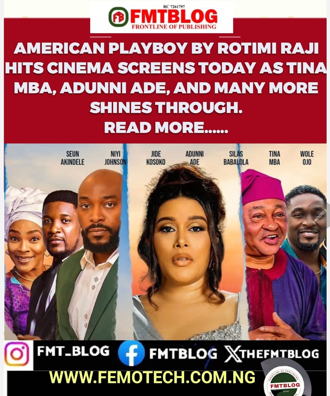 American Playboy By Rotimi Raji Hits Cinema Screens Today As Tina Mba, Adunni Ade, And Many More Shine Through