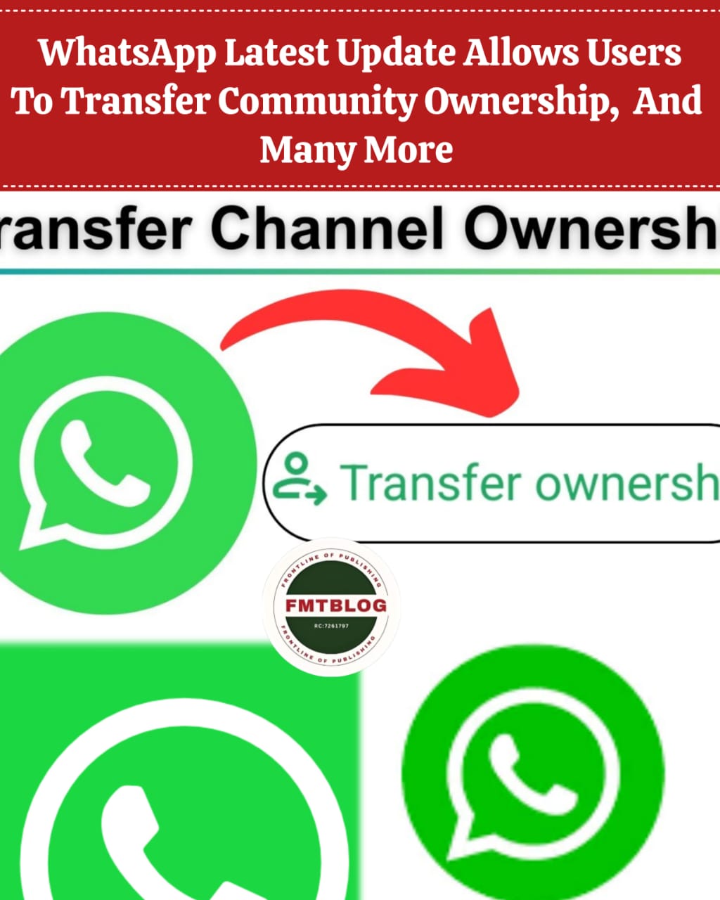 WhatsApp Latest Update Allows Users To Transfer Community Ownership, And Many More