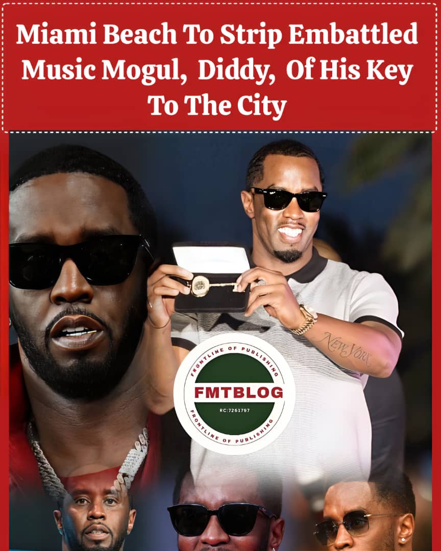 Miami Beach City To Strip Embattled Music Mogul Diddy Of His Key To City