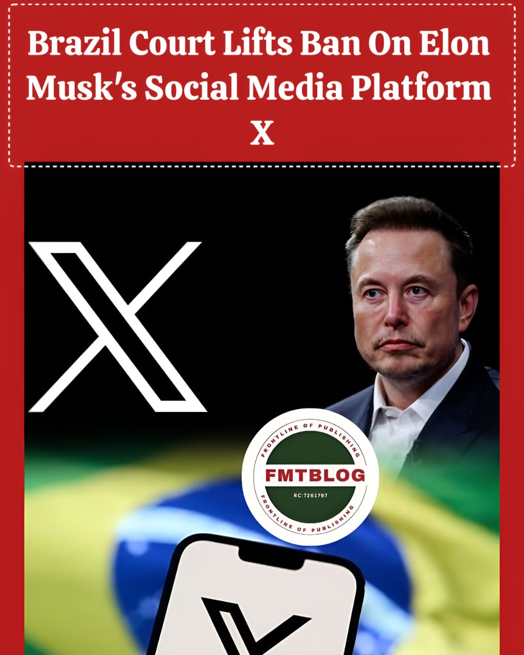 Brazil Court Lifts Ban On Elon Musk’s Social Media Platform, X