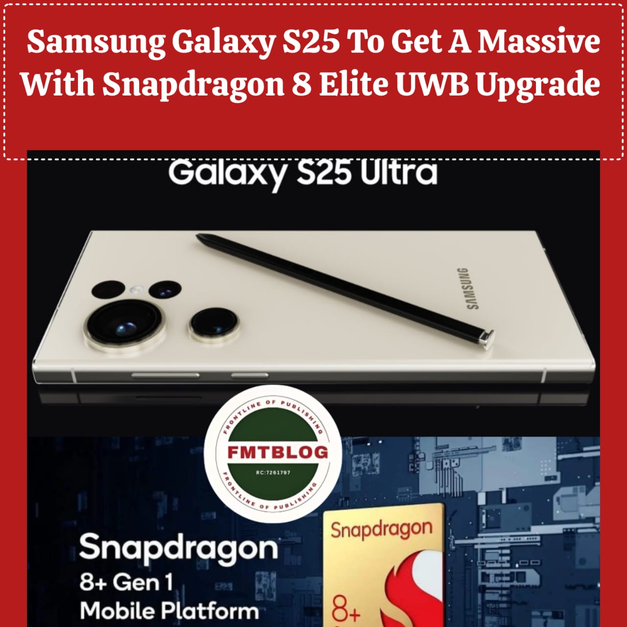 Samsung Galaxy S25 To Get A Massive Boast With Snapdragon 8 Elite UWB Upgrade