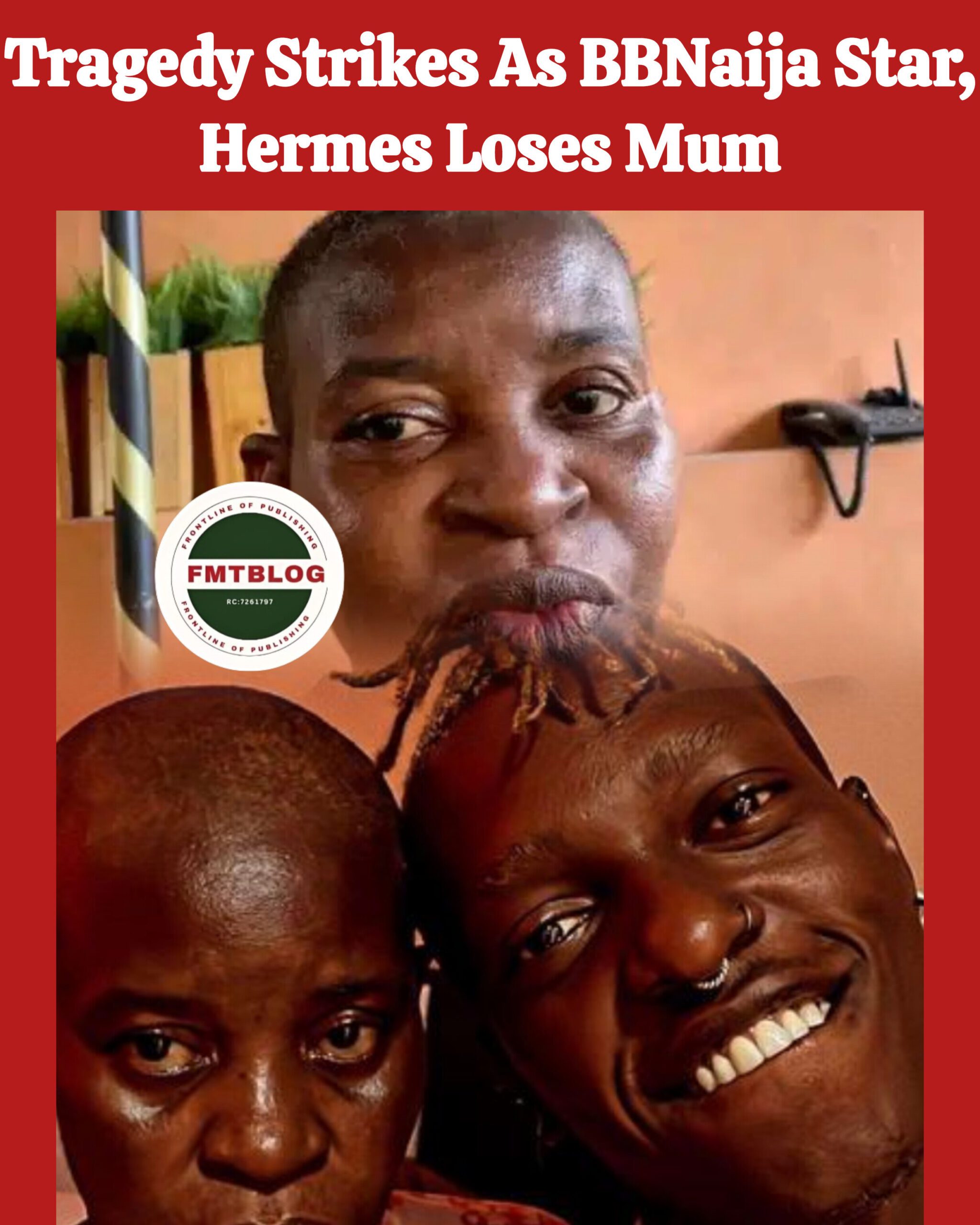 Tragedy Strikes As BBNaija Star, Hermes Loses Mum