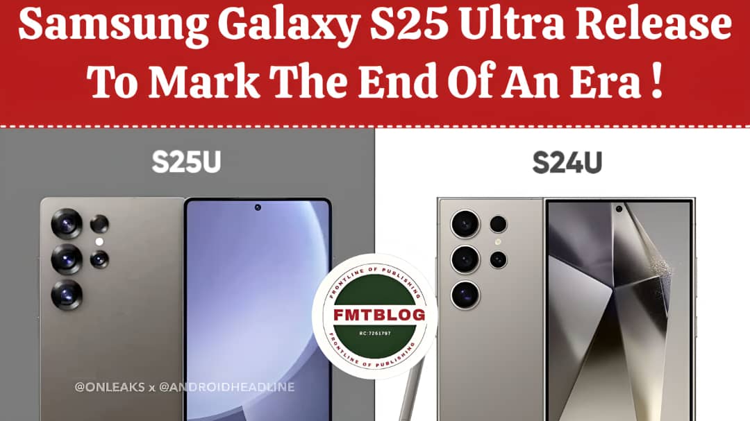 Samsung Galaxy S25 Ultra Release To Mark The End Of An Era!