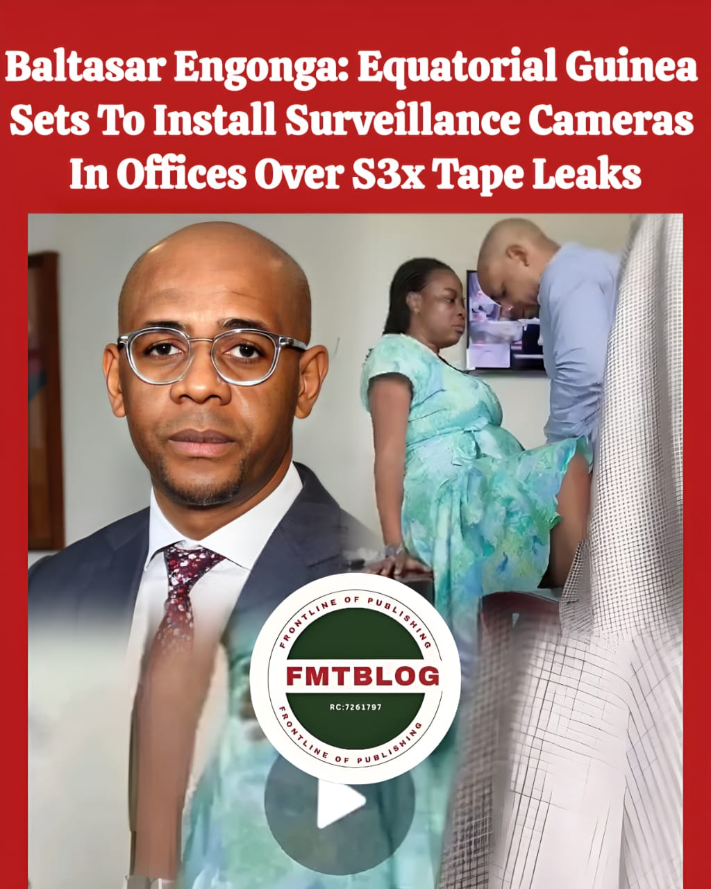 Baltasar Engonga: Equatorial Guinea Sets To Install Surveillance Cameras In Offices Over S3x Tape Leaks