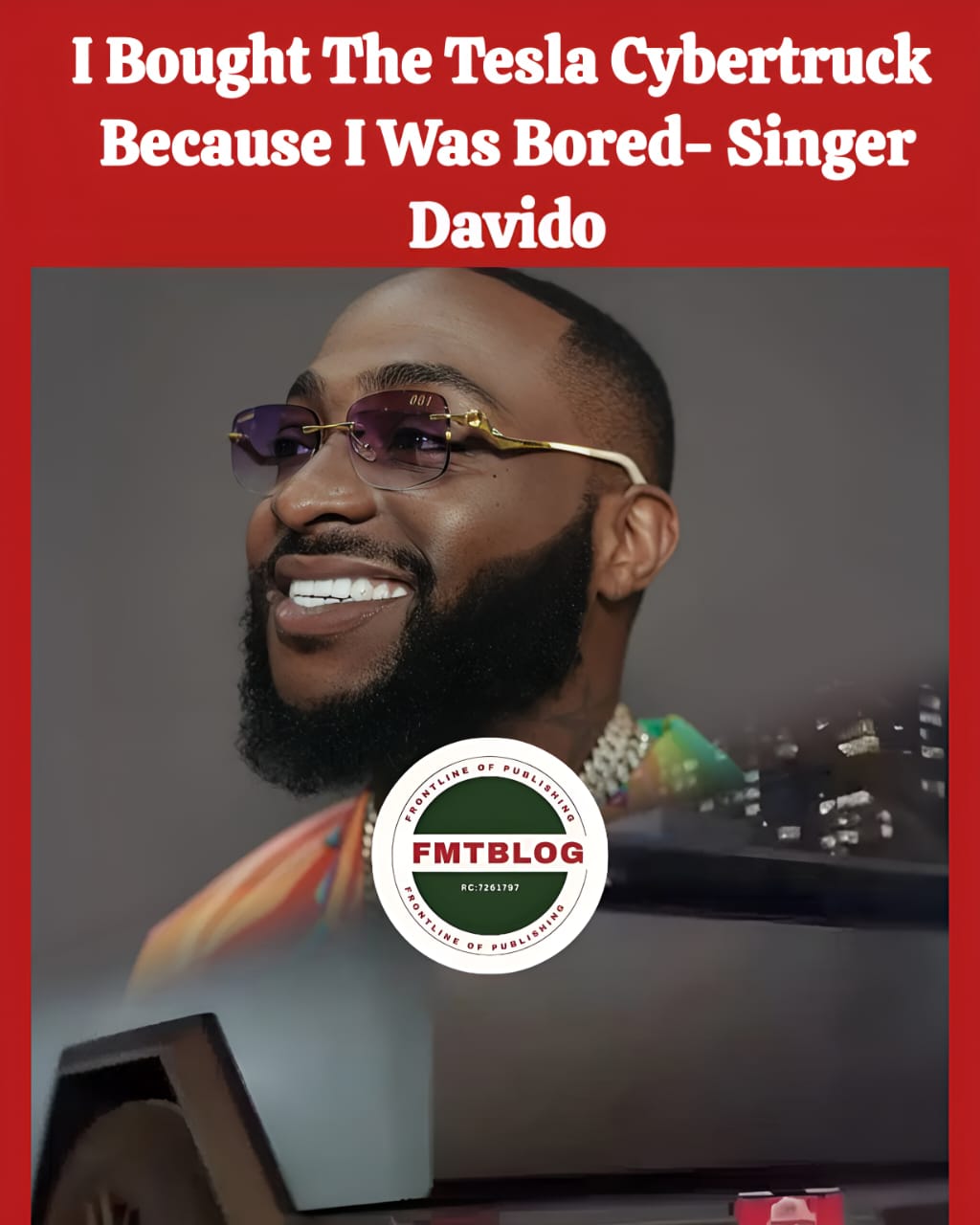 I Bought The Tesla Cybertruck Because I Was Bored—Singer Davido