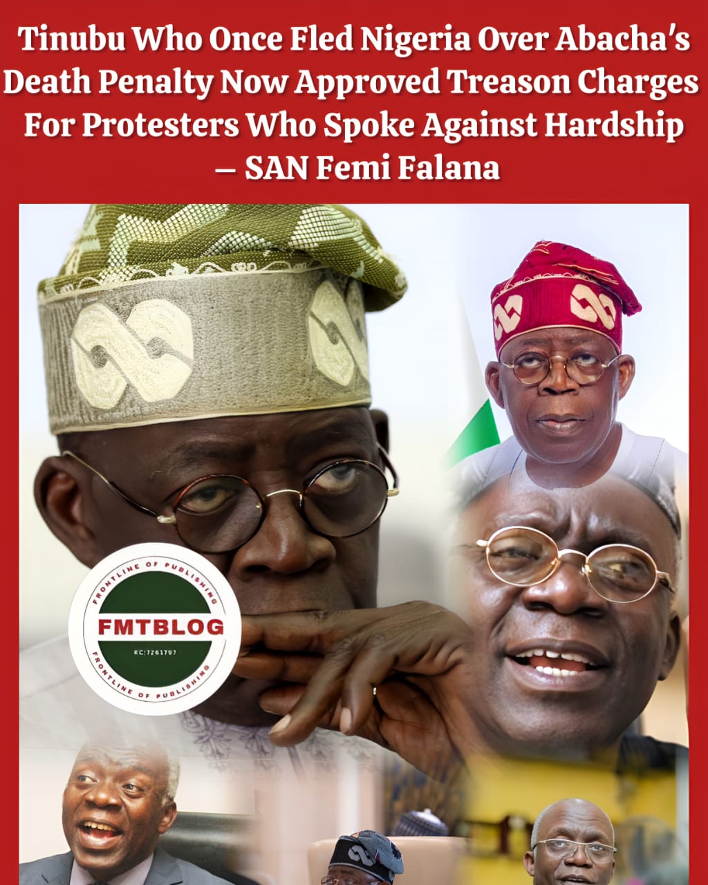 Tinubu, Who Once Fled Nigeria Over Abacha’s Death Penalty, Now Approved Treason Charges For Protesters Who Spoke Against Hardship—Falana