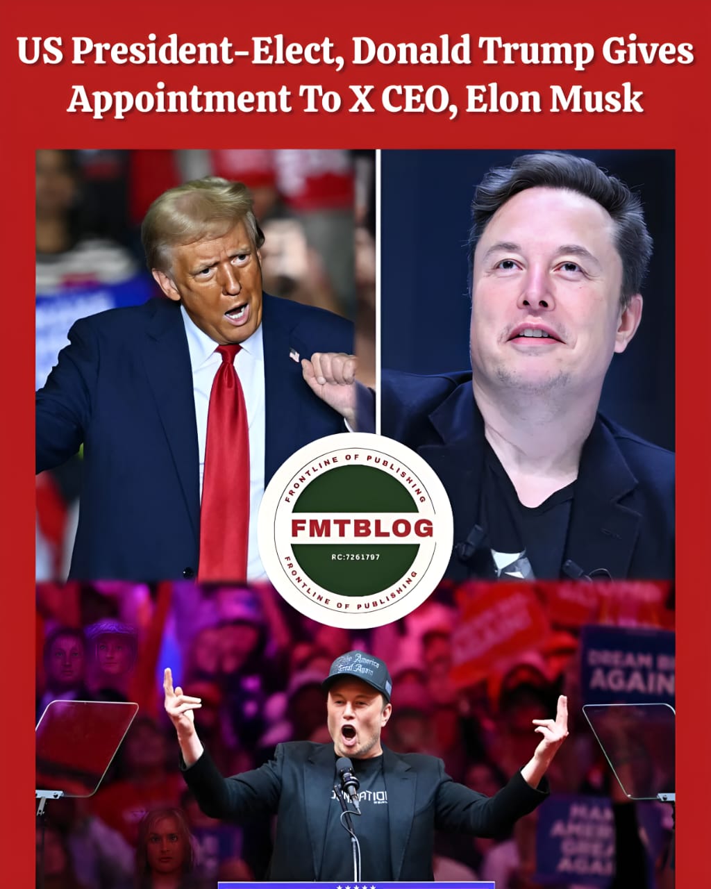 US President-Elect Donald Trump Gives Appointment To X CEO, Elon Musk