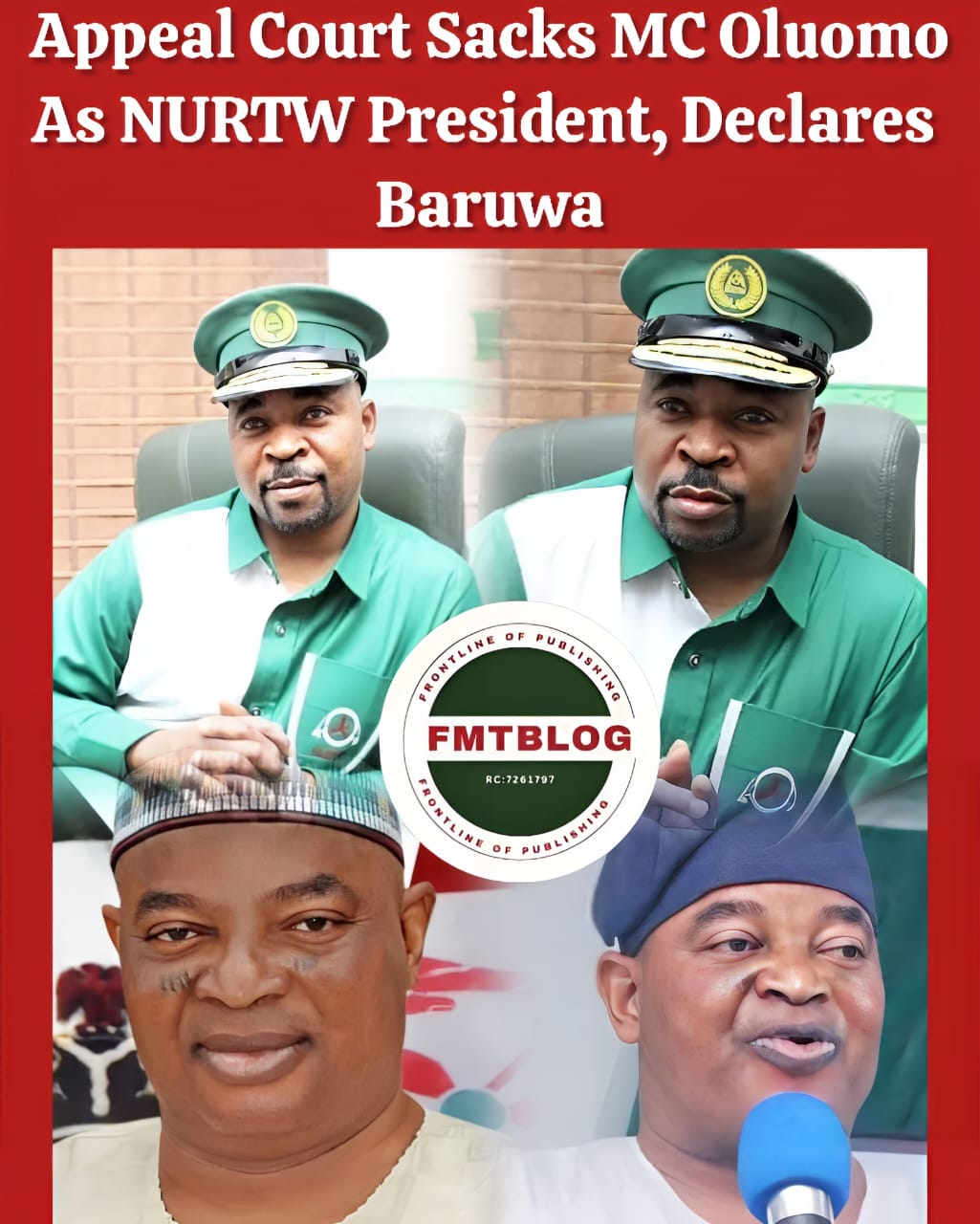 Appeal Court Sacks MC Oluomo As NURTW President, Declares Baruwa