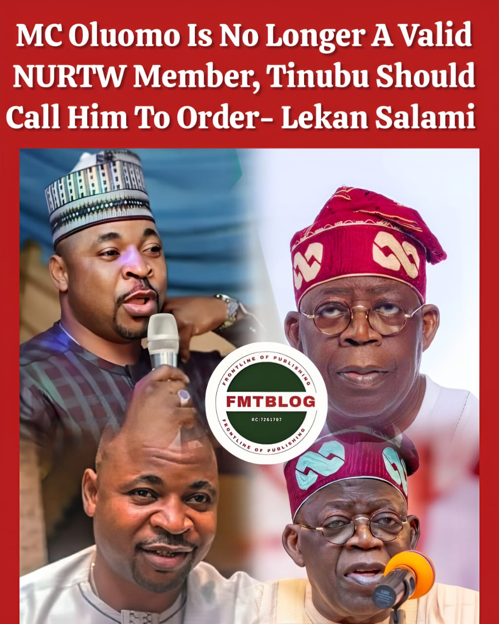 MC Oluomo Is No Longer A Valid NURTW Member; Tinubu Should Call Him To Order—Lekan Salami