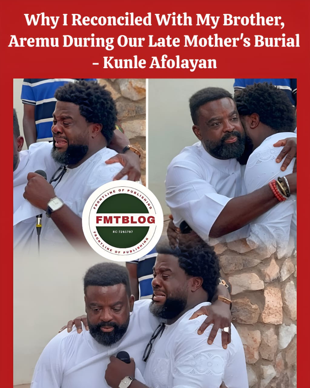 Why I Reconciled With My Brother, Aremu During Our Late Mother’s Burial—Kunle Afolayan