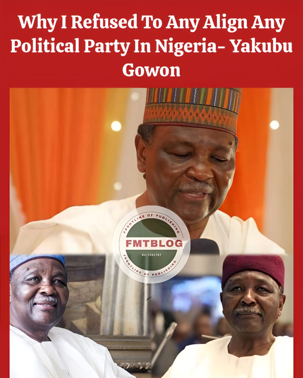 Why I Refused To Align Any Political Party In Nigeria—Yakubu Gowon