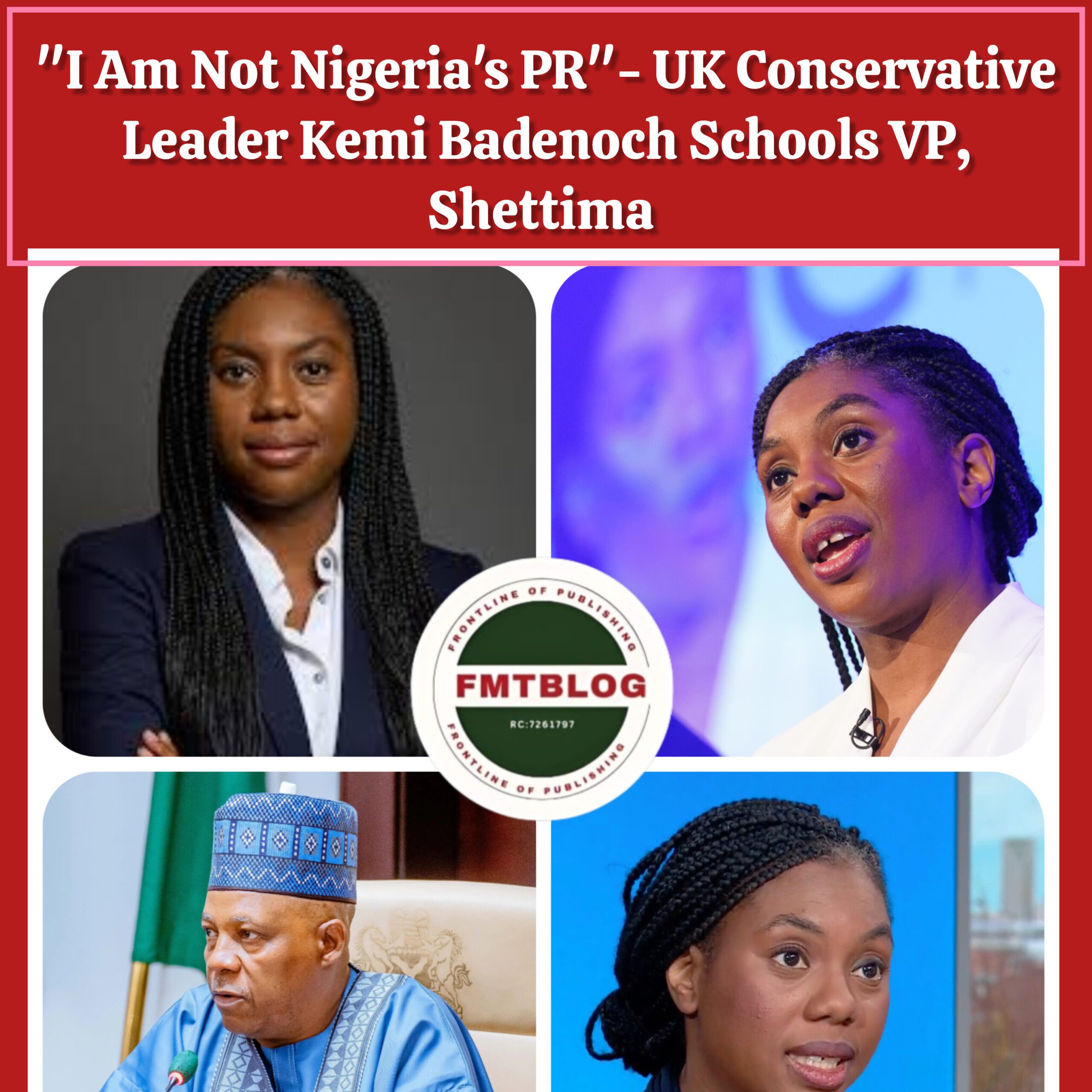 “I Am Not Nigeria’s PR”- UK Conservative Leader Kemi Badenoch Schools VP, Shettima