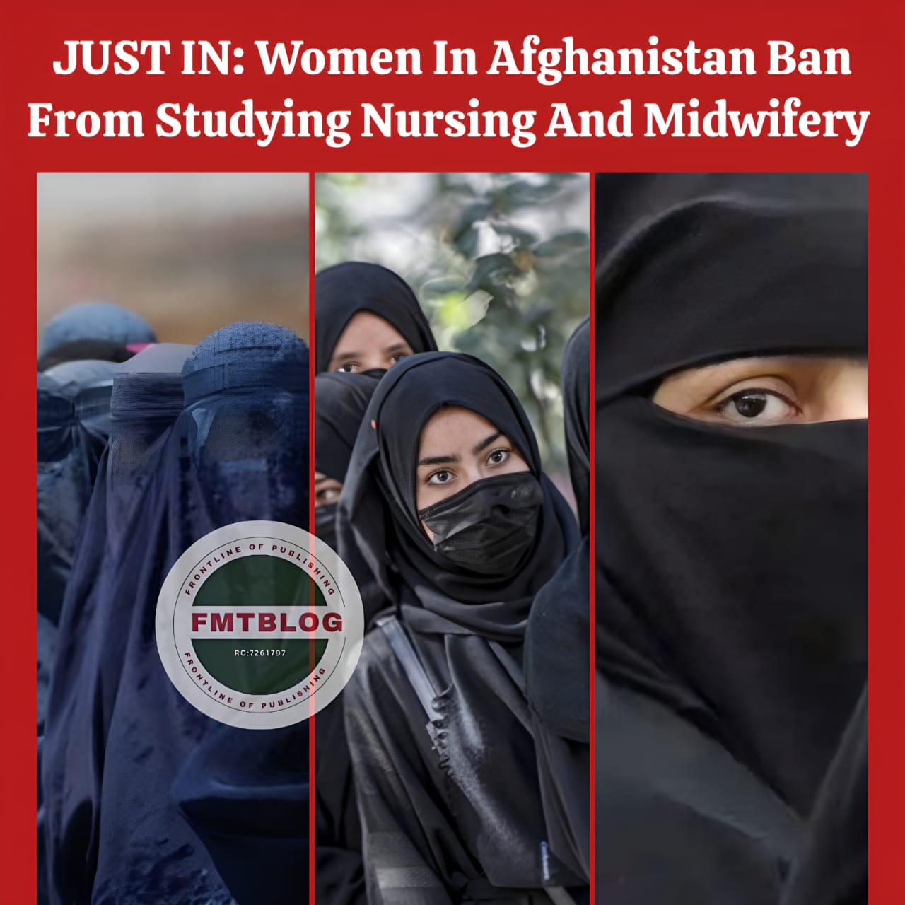 JUST IN: Women In Afghanistan Ban From Studying Nursing And Midwifery