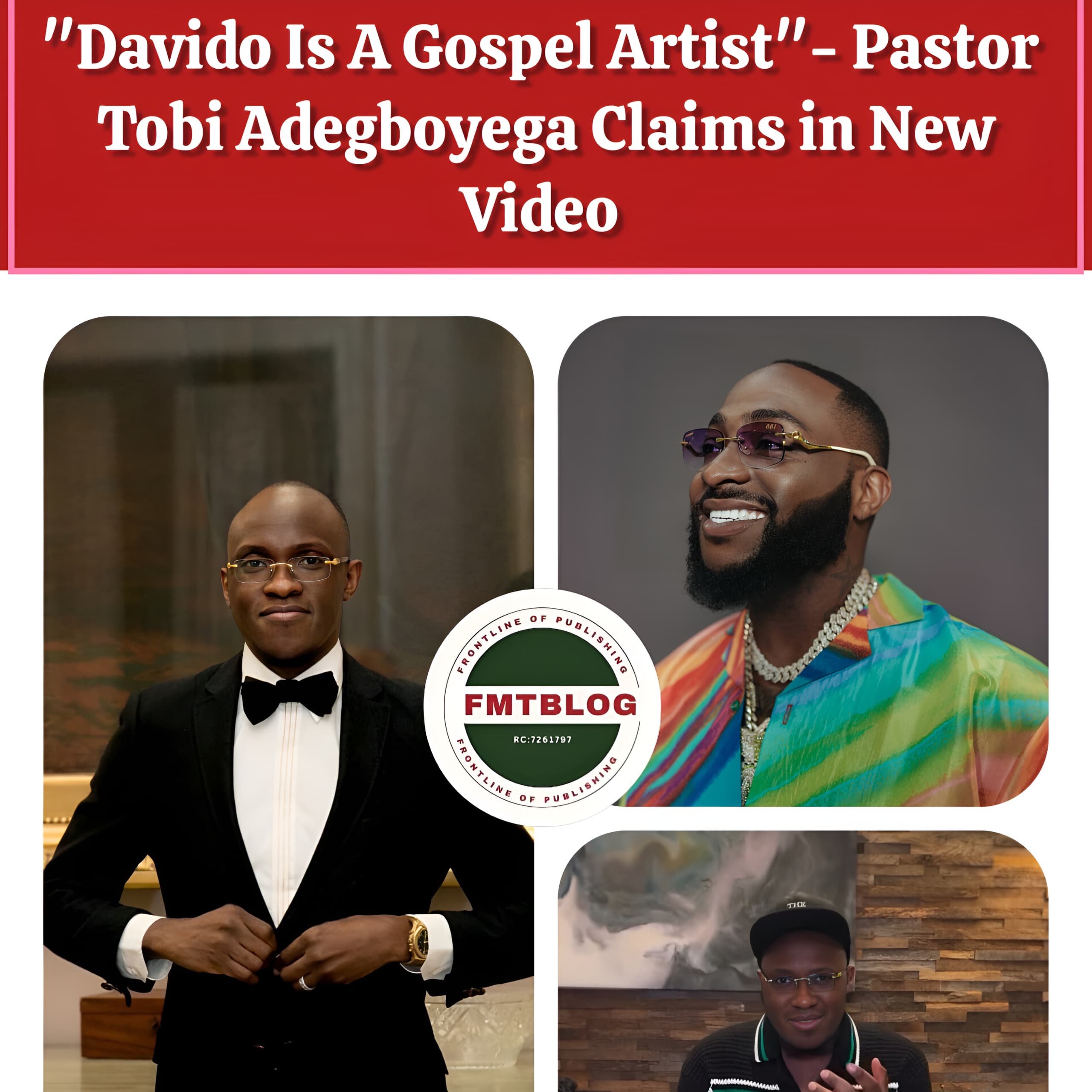 Davido Is A Gospel Artist—Pastor Tobi Adegboyega Claims In New Video