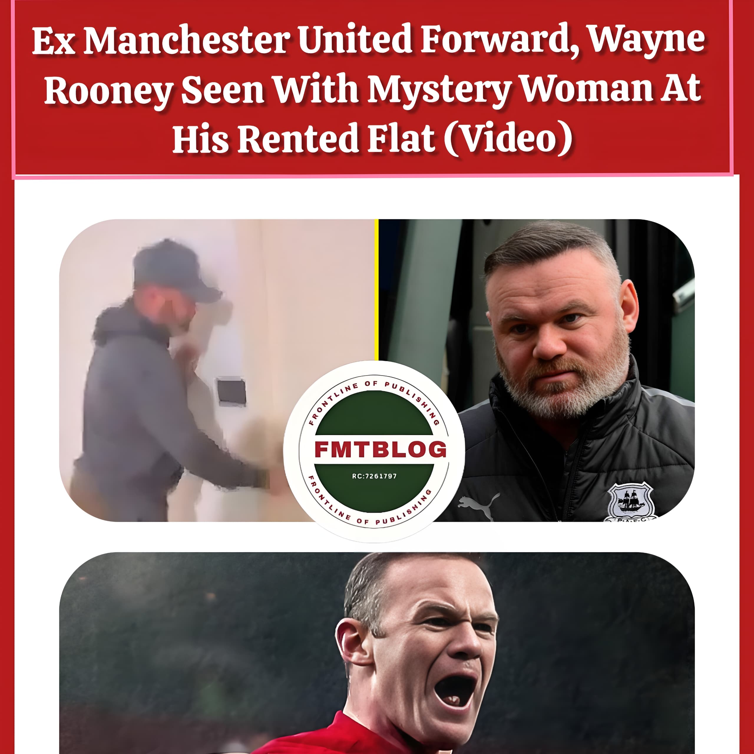 Ex Manchester United Forward Wayne Rooney Seen With Mystery Woman At Rented Flat