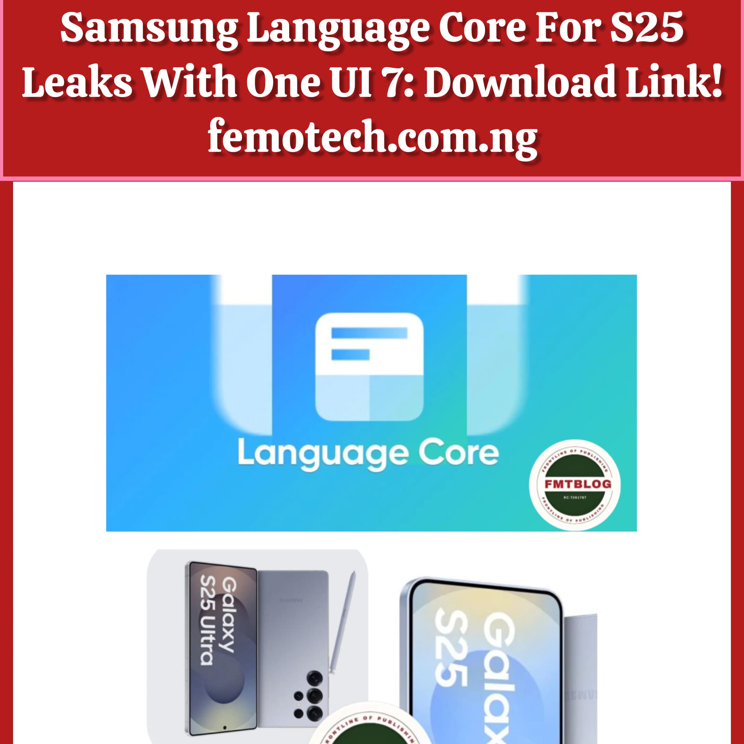 Samsung Language Core For S25 Leaks With One UI 7: Download Link!