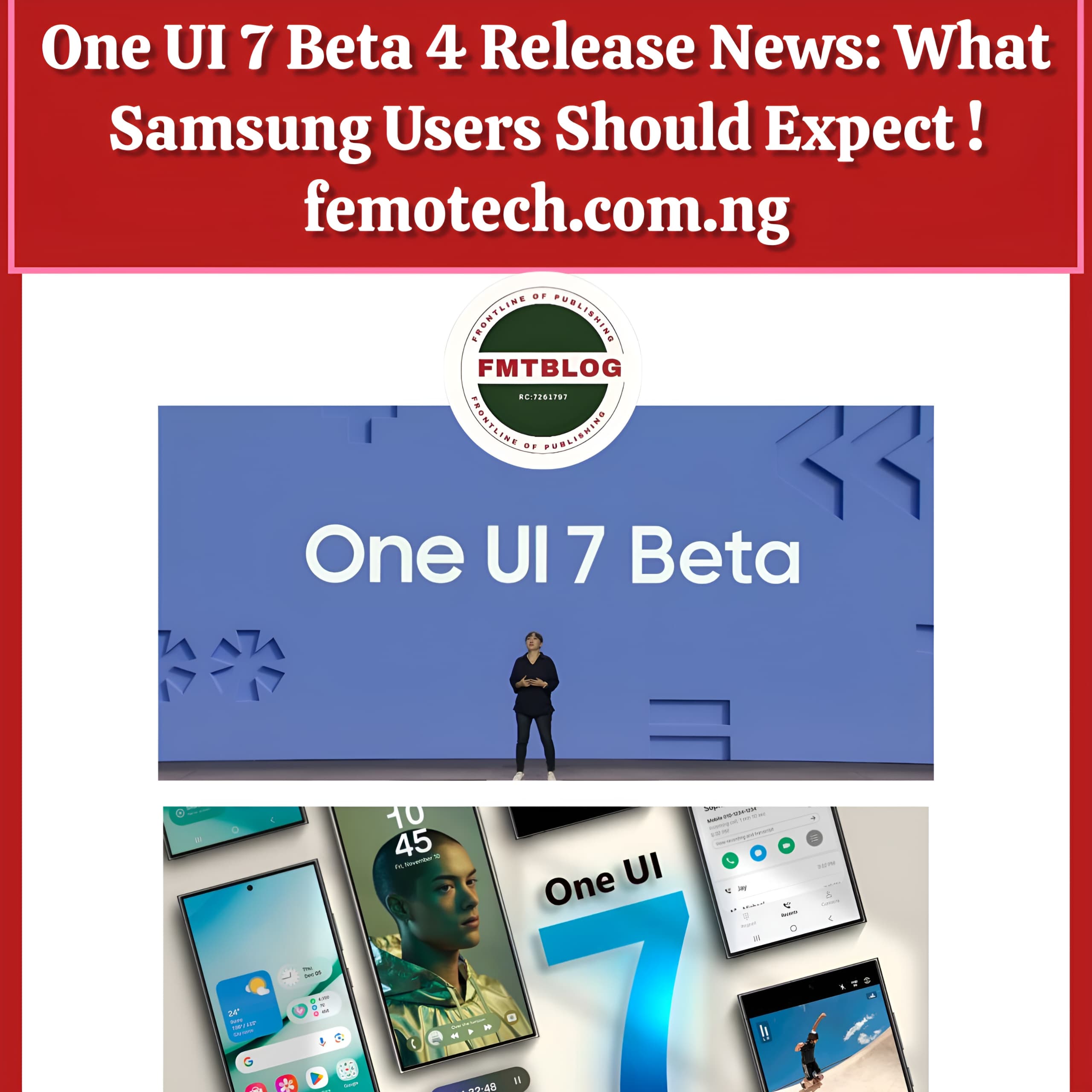 One UI 7 Beta 4 Release News: What Samsung Users Should Expect!