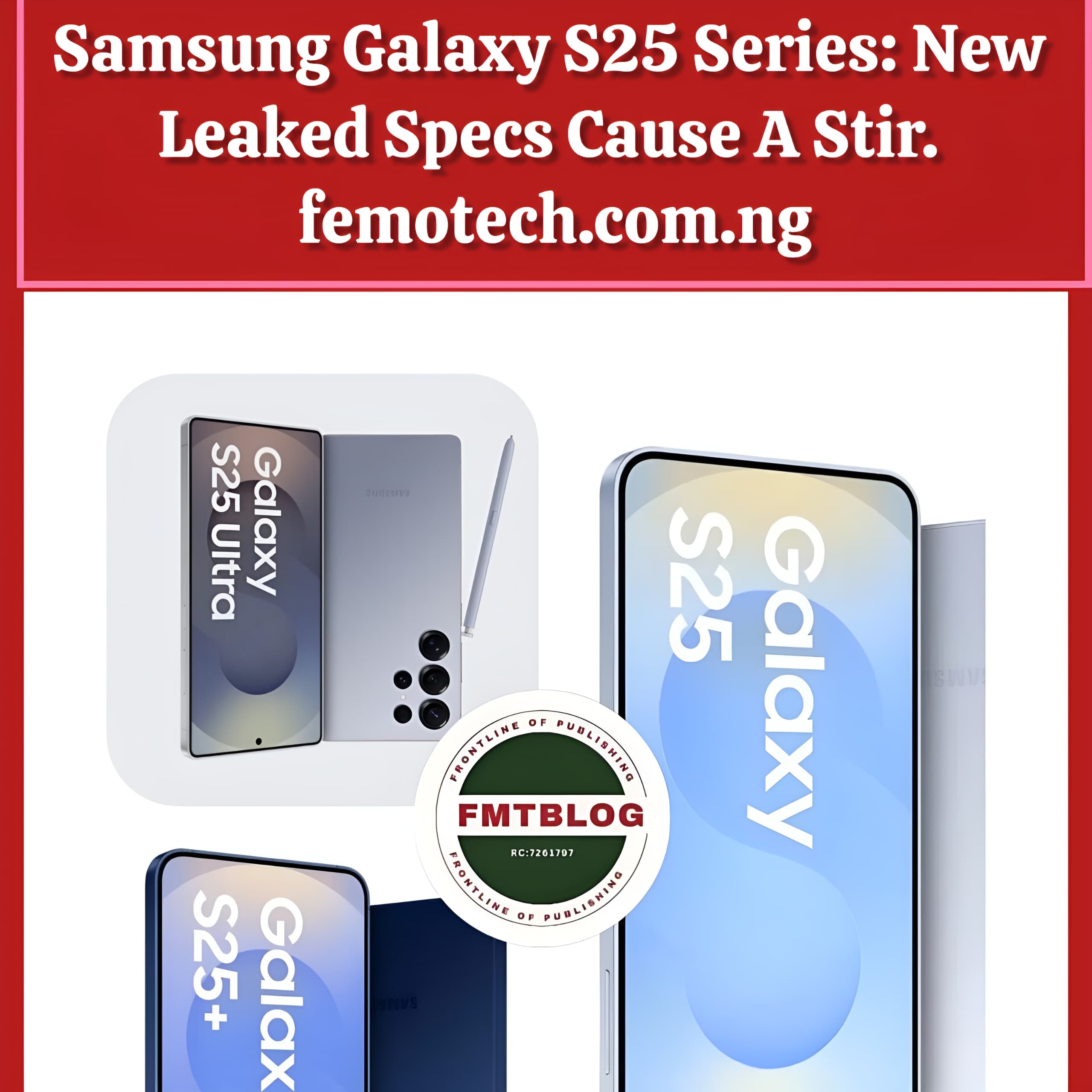 Samsung Galaxy S25 Series: New Leaked Specs Cause A Stir