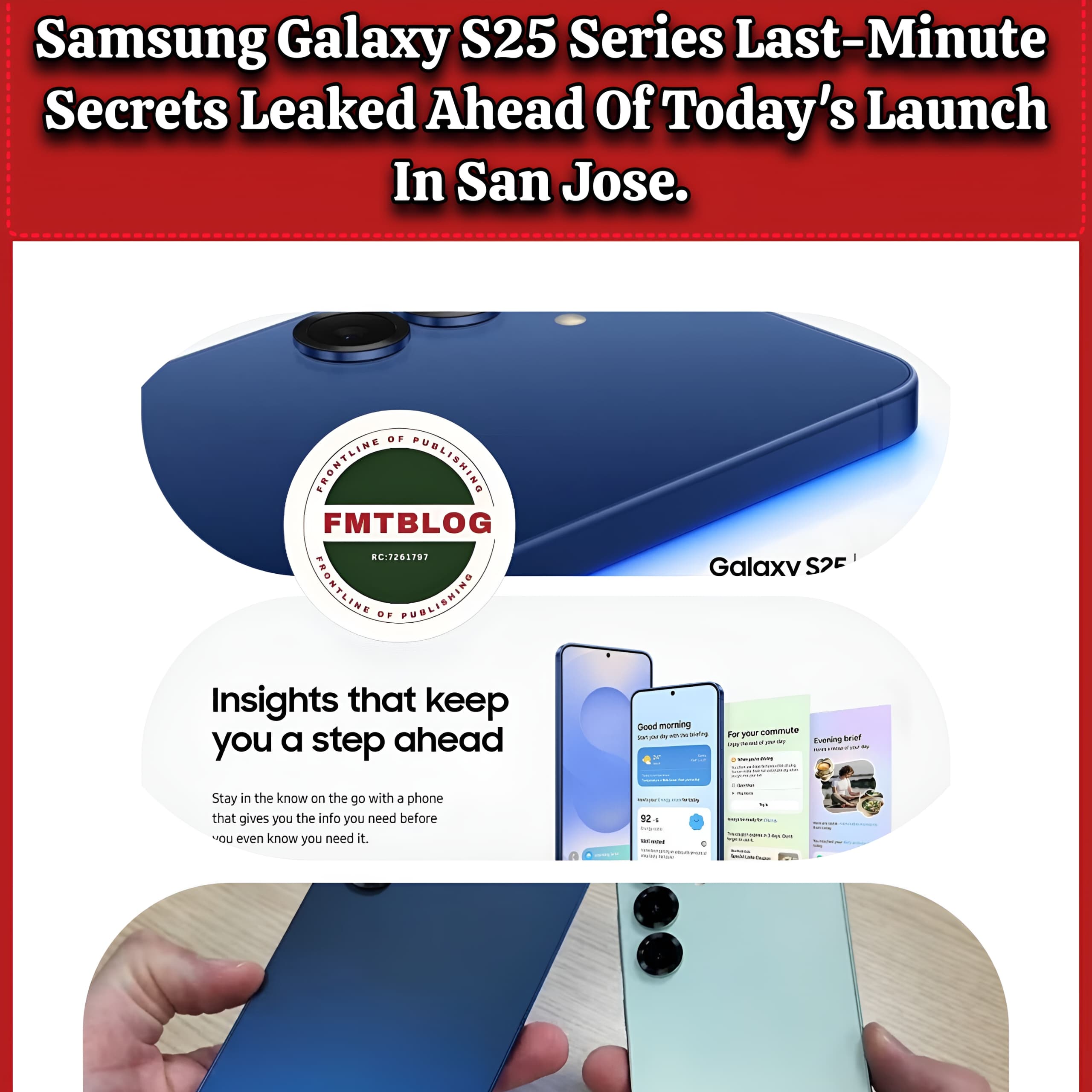 Samsung Galaxy S25 Series Last-Minute Secrets Leaked Ahead Of Today’s Launch In San Jose