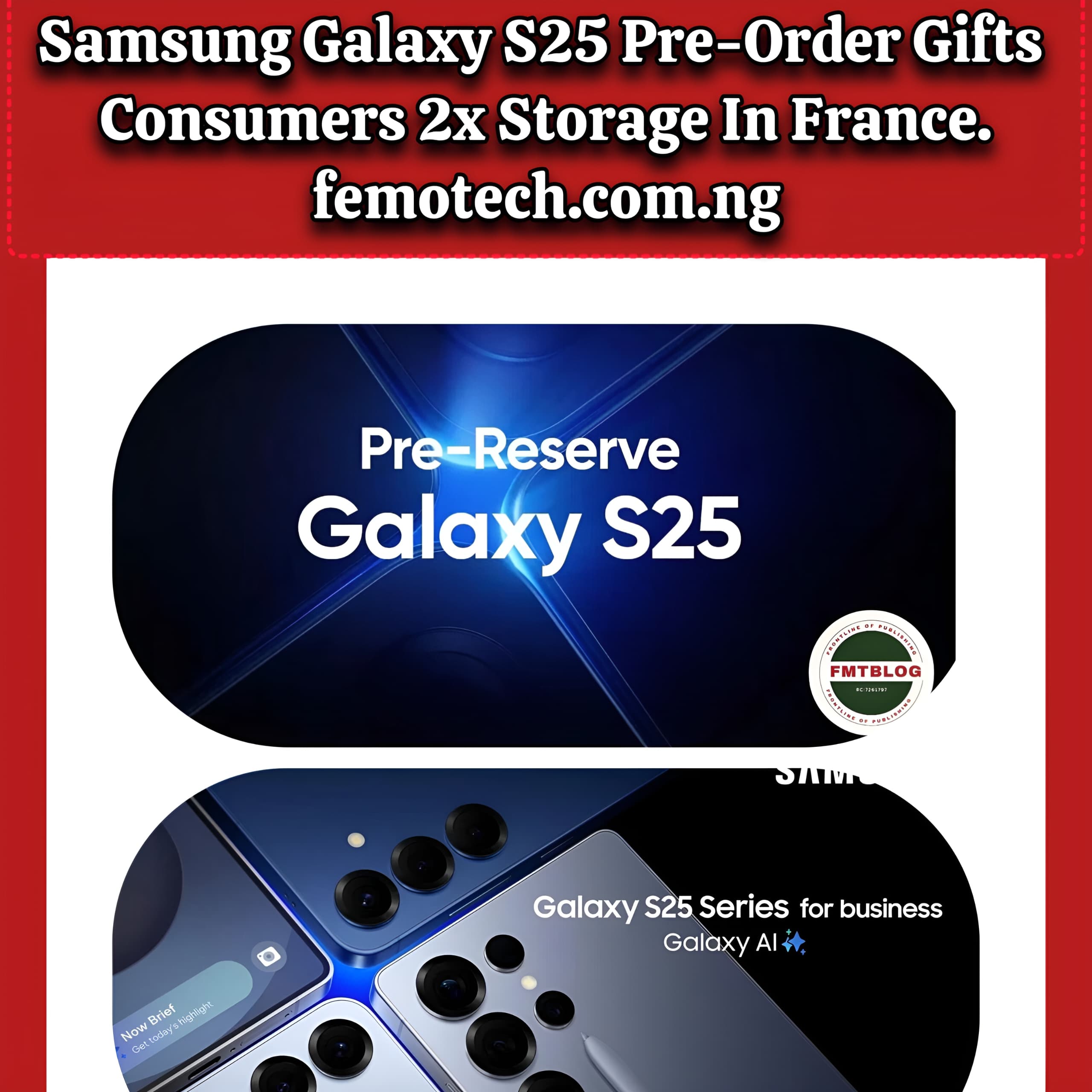 Samsung Galaxy S25 Pre-Order Gifts Consumers 2x Storage In France