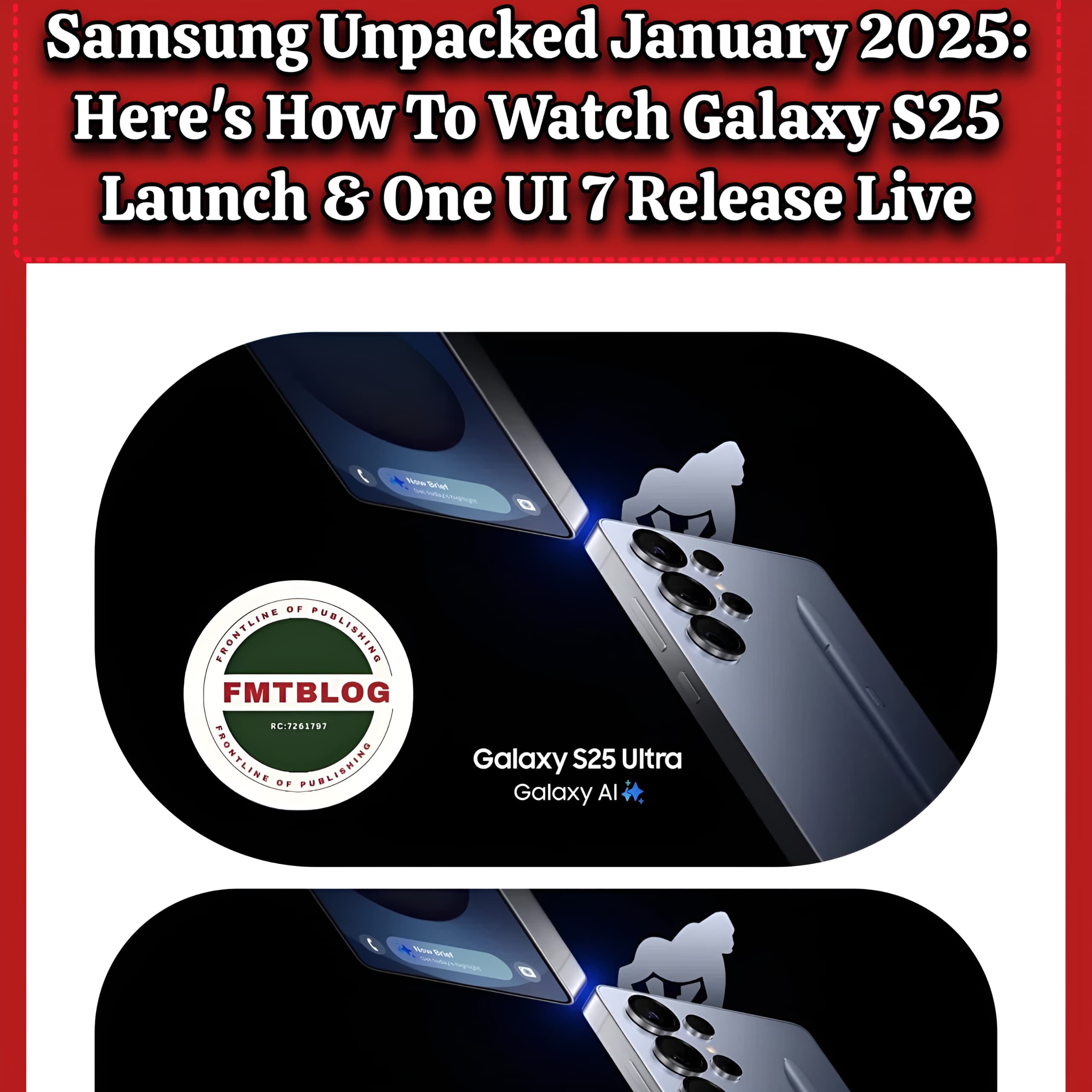 Samsung Unpacked January 2025: Here’s How To Watch Galaxy S25 Launch & One UI 7 Release Live