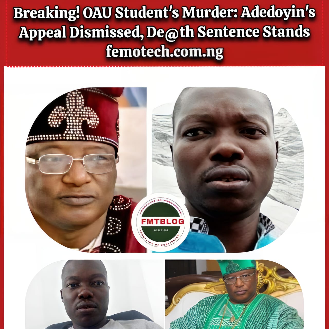 Breaking! OAU Student’s Murder: Adedoyin’s Appeal Dismissed, De@th Sentence Stands