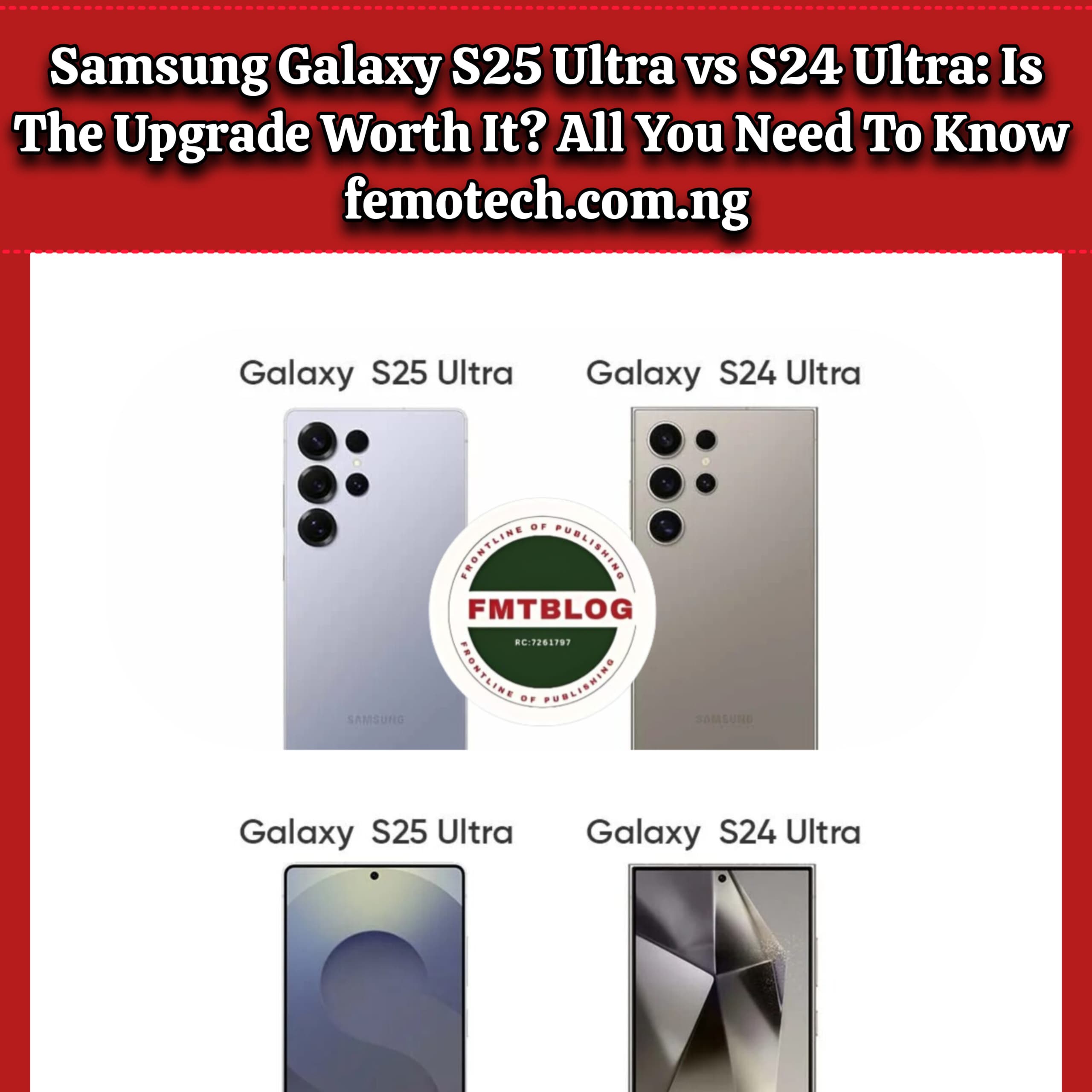 Samsung Galaxy S25 Ultra vs S24 Ultra: Is The Upgrade Worth It? All You Need To Know