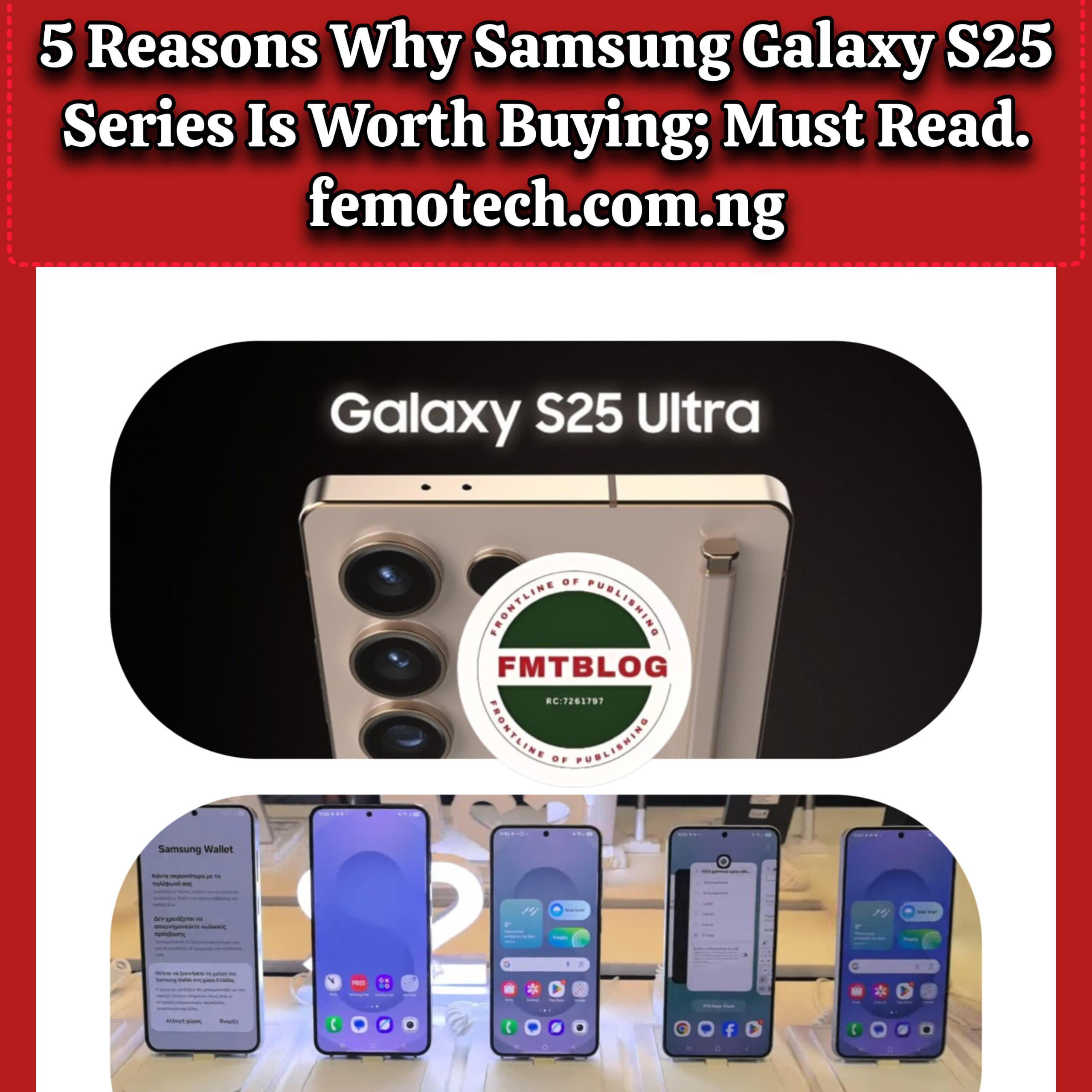 5 Reasons Why Samsung Galaxy S25 Series Is Worth Buying; Must Read