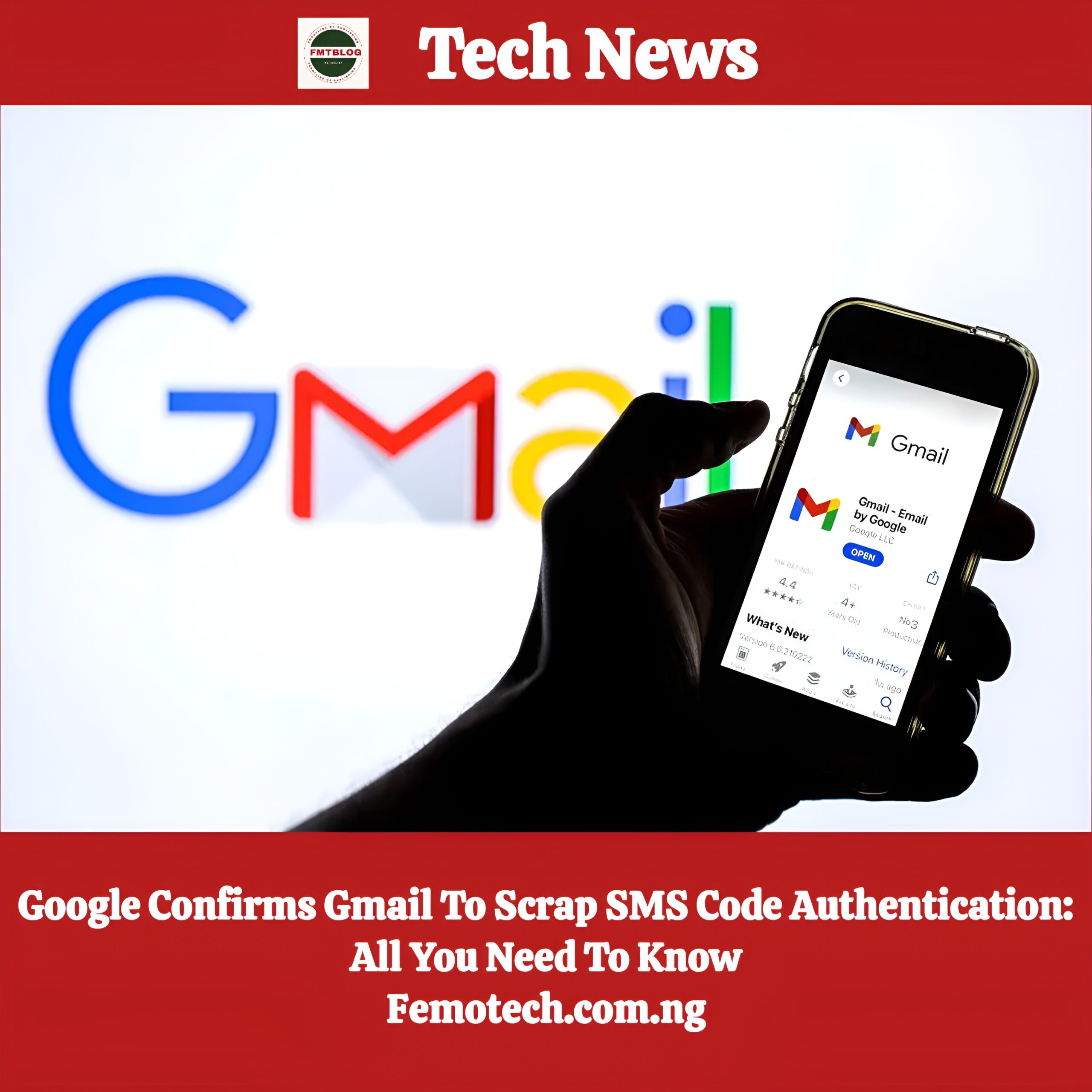 Google Confirms Gmail To Scrap SMS Code Authentication; All You Need To Know