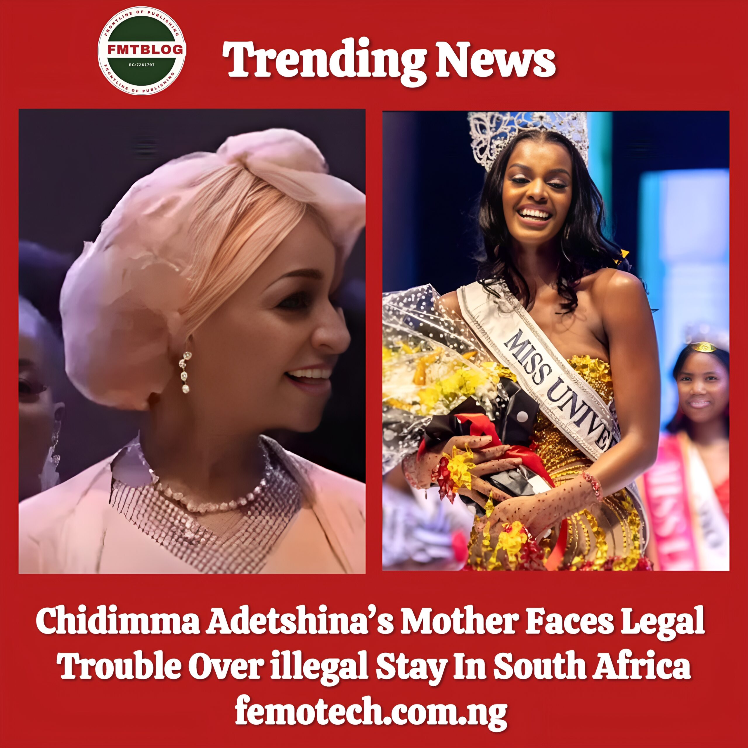 Chidimma Adetshina’s Mother Faces Legal Trouble Over illegal Stay In South Africa