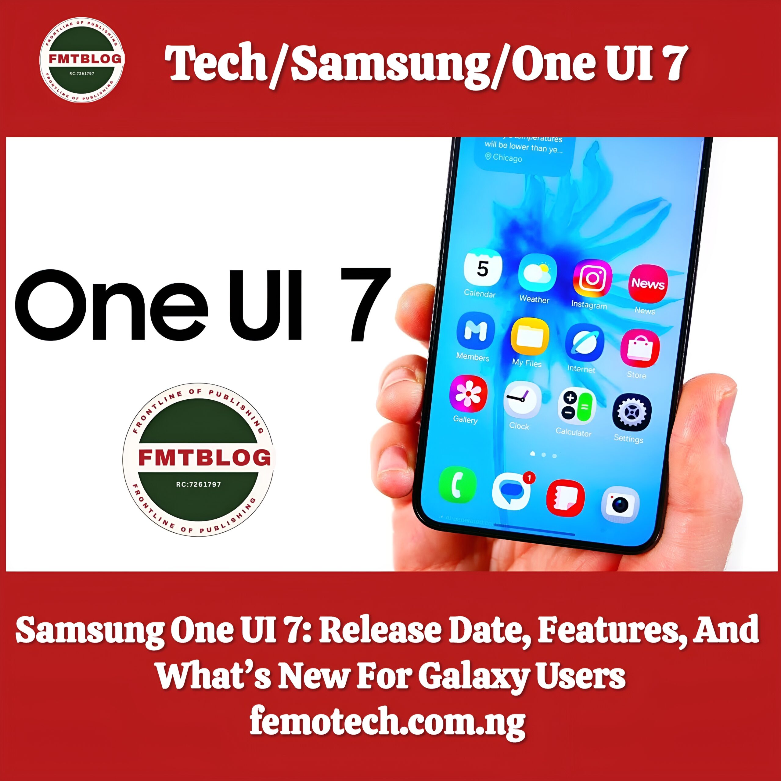 Samsung One UI 7: Release Date, Features, And What’s New For Galaxy Users