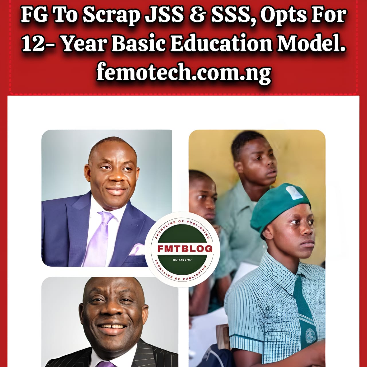 FG To Scrap JSS & SSS, Opts For 12-Year Basic Education Model