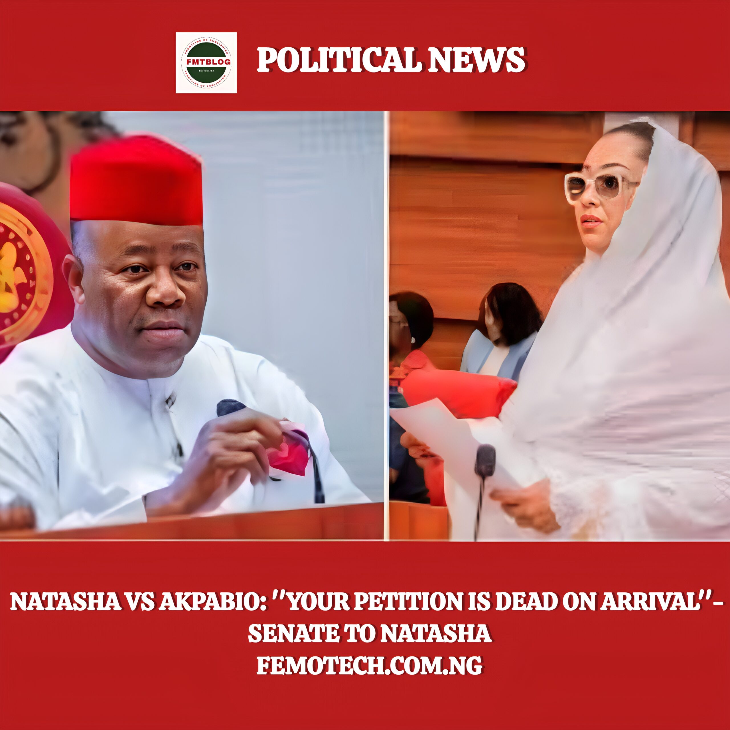 Natasha vs Akpabio: ”Your Petition Is Dead On Arrival”- Senate To Natasha