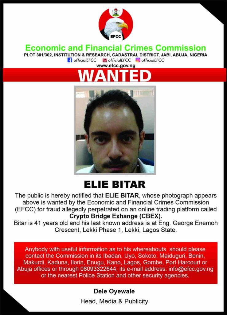 EFCC Declares Elie Bitar Wanted Over CBEX Crypto Fraud