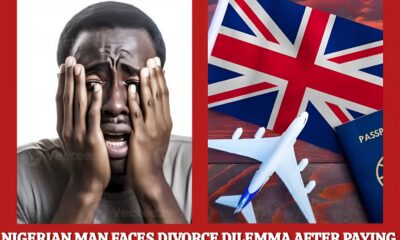 Nigerian Man Faces Divorce Dilemma After Paying N30Million To Relocate His Partner To The UK; Seeks Legal Advice