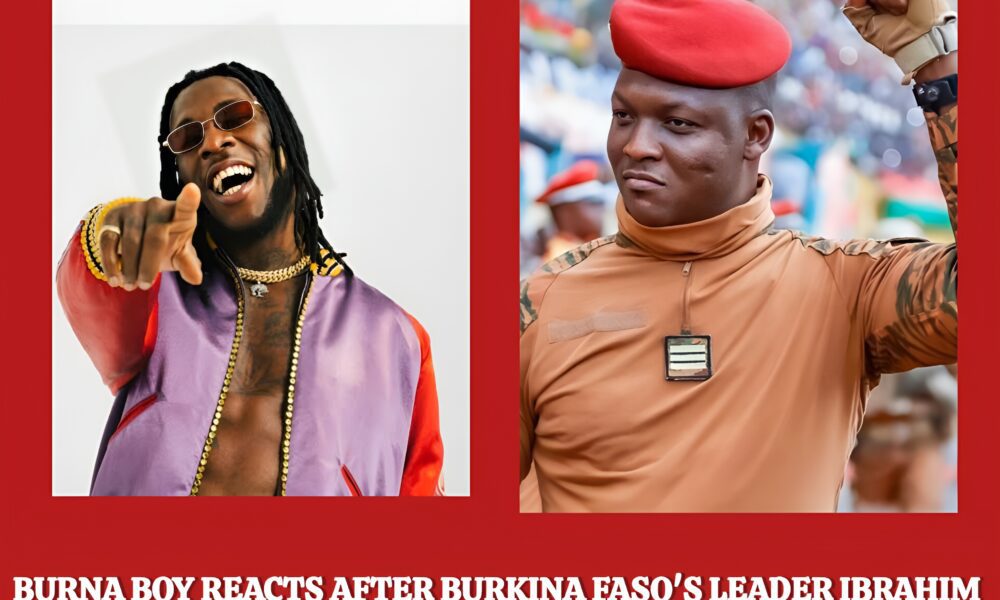 Burna Boy Reacts to Burkina Faso's Leader Ibrahim Traore