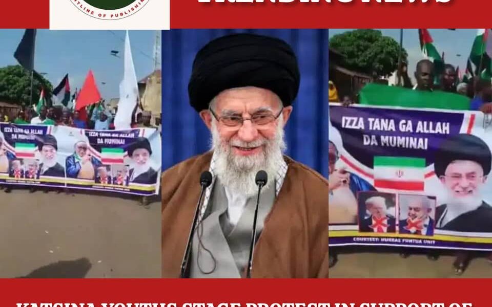 Katsina Youths Stage Protest in Support of Iran Amid Iran-Israel Tensions
