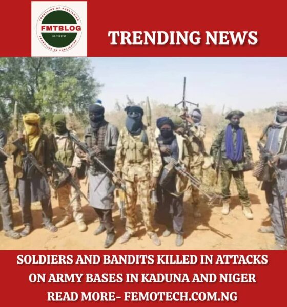 Soldiers and Bandits Killed in Attacks on Army Bases in Kaduna and Niger