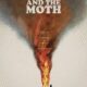 The Fire and the Moth (2025)