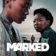 Download Marked Season 1 SA Series (Complete)