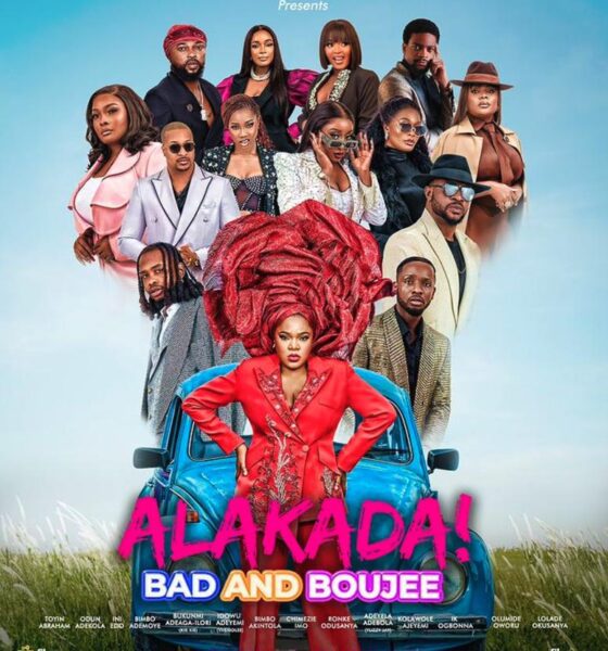 Alakada: Bad and Boujee (2024) – Nollywood Movie
